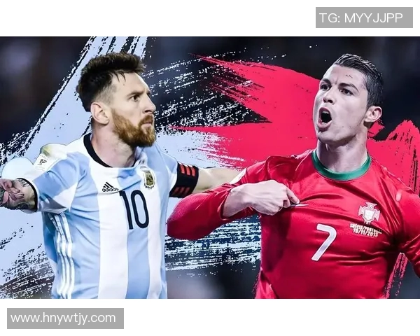 近年足球球星崛起与竞技状态分析：梅西、C罗、哈兰德等新星表现对比